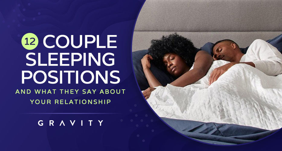 http://gravityblankets.com/cdn/shop/articles/12-Couple-Sleeping-Positions-and-What-They-Say-About-Your-Relationship.jpg?v=1658776293