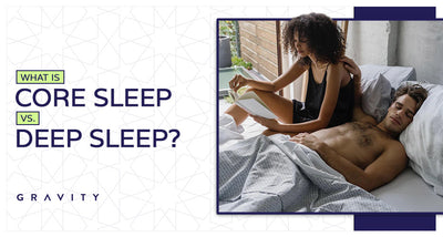 What Is Core Sleep vs. Deep Sleep?